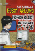 Membuat Robot Arduino Bersama Profesor Bolabot menggunakan Interface Python