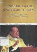 Sungguh Ajaib KaryaMu, Tuhan : Penyelenggaraan Allah dalam Hidup Putri Karmel dan CSE