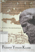 Filsafat Yunani Klasik : Relevansi Untuk Abad XXI