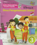 Buku Pendamping Tematik Terpadu Ilmu Pengetahuan Sosial (IPS) Jilid 3 untuk SD/MI Kelas III: Berdasarkab Kurikulum 2013