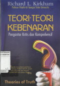 Teori-teori Kebenaran : Pengantar Kritis dan Komprehensif