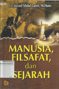 Manusia, Filsafat, dan Sejarah