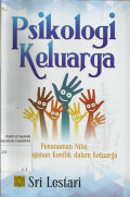 Psikologi Keluarga : Penanaman Nilai dan Penanganan Konflik dalam Keluarga