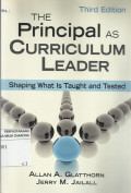 The Principal as Curriculum Leader : Shaping What Is Taught and tested