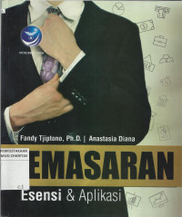 Pemasaran : Esensi dan Aplikasi