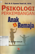 Psikologi Perkembangan Anak & Remaja