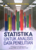 Statistika Untuk Analisis Data Penelitian : Dilengkapi Cara Perhitungan Dengan SPSS Dan Ms Office Excel