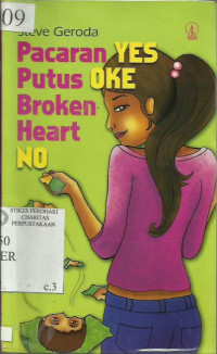 Pacaran Yes Putus Oke Broken Heart No