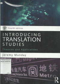 Introducing Translation Studies : Theories and Applications