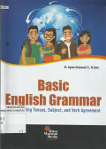 Basic English Grammar : Understanding Tenses, Subject, and Verb Agreement