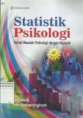 Statistik Psikologi : Solusi Masalah Psikologi dengan Statistik