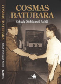 Cosmas Batubara : Sebuah Otobiografi Politik
