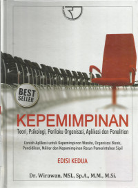 Kepemimpinan : Teori, Psikologi, Perilaku Organisasi, Aplikasi dan Penelitian