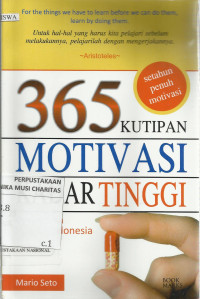 365 Kutipan Motivasi Kadar Tinggi Dwi Bahasa Inggris-Indonesia