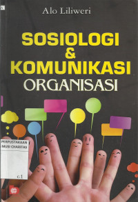 Sosiologi dan Komunikasi Organisasi