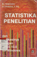 Statistika penelitian dan aplikasinya dengan SPSS 10.0 for windows