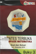 Kontes Terbuka Olimpiade Matematika : Soal dan Solusi Kontes Juli-Desember 2016, BUku 3