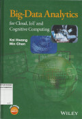 Big-Data Analytics for Cloud, IoT and Cognitive Computing