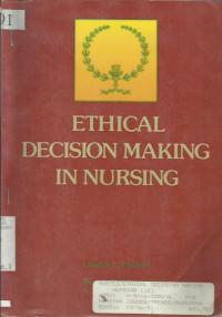 Ethical Decision Making In Nursing