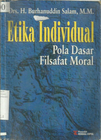 Etika Individual : Pola Dasar Filsafat Moral