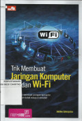 Trik Membuat Jaringan Komputer dan Wi-fi