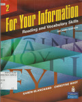 For Your Information : Reading and Vocabulary Skills 2