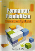 Pengantar Pendidikan Teori dan Aplikasi