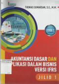 Akuntansi Dasar dan Aplikasi dalam Bisnis Versi IFRS, Jilid 1