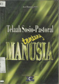 Telaah Sosial-Pastoral tentang Manusia