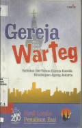 Gereja Waryeg: Refleksi 200 tahun Gereja Katolik Keuskupan Agung Jakarta
