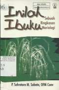 Inilah Ibuku ;Sebuah Ringkasan Mariologi