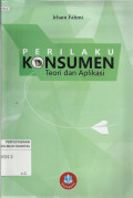 Perilaku Konsumen : Teori dan Aplikasi