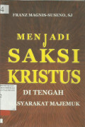 Menjadi Saksi Kristus di Tengah Masyarakat Majemuk