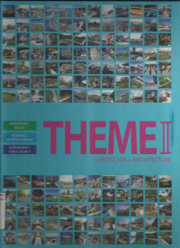 Theme II : Landscape + Architecture : Waterfront/Resort, Residence/Rooftop Garden, Government/Public Agency