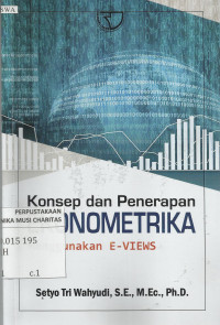 Konsep dan Penerapan Ekonometrika Menggunakan E-Views