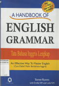A Handbook English Grammar (Tata Bahasa Inggris Lengkap): An Effective Way to Master English (Cara Pandang Mahir Berbahasa Inggris)