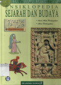 Ensiklopedia Sejarah dan Budaya, 2 : Awal Abad Pertengahan dan Abad Pertengahan