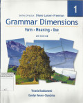 Grammar Dimensions 1 : Form, Meaning, and Use