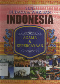 Seni Budaya dan Warisan Indonesia : Agama dan Kepercayaan