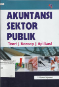 Akuntansi Sektor Publik : Teori, Konsep, dan Aplikasi