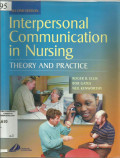 Interpersonal Communication in Nursing: Theory and Practice