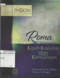 Roma : Kasih Karunia dan Kemuliaan