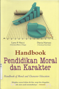 Handbook Pendidikan Moral dan Karakter (Handbook of Moral and Character Education)