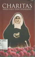 Charitas Masa Lalu dan Sekarang
