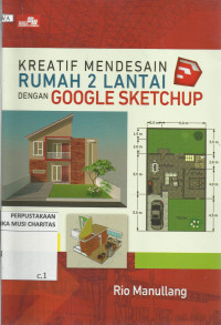 Kreatif Mendesain Rumah 2 Lantai dengan Goggle Sketchup