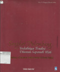 Songket Palembang, Indahnya Tradisi Ditenun Sepenuh Hati (Songket Palembang, A Resplendent Tradition Woven with Devout Passions)
