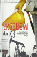 Ergonomi dan K3 (Kesehatan Keselamatan Kerja)