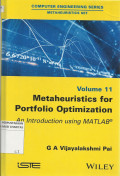 Metaheuristics for Portfolio Optimization : An Introduction Using MATLAB , Volume 11