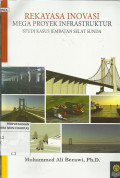 Rekayasa Inovasi Mega Proyek Infrastruktur : Studi Kasus Jembatan Selat Sunda