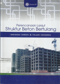 Perancangan Lanjut Struktur Beton Bertulang